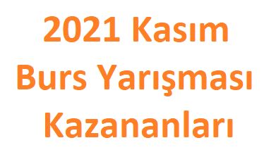 Kasım Ayı Burs Yarışması Kazananlar Listesi